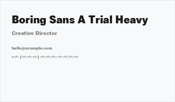 Boring Sans A Trial Heavy Business Card