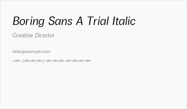 Boring Sans A Trial Italic Business Card