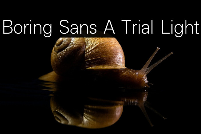 Boring Sans A Trial Light Example 3