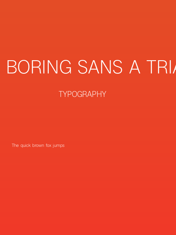 Boring Sans A Trial Light Poster