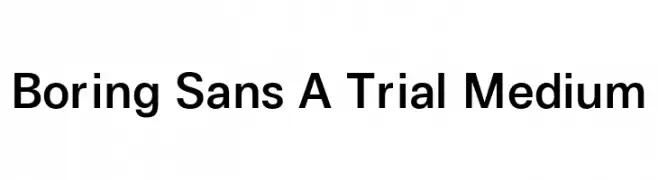 Boring Sans A Trial Medium  Frei Schriftart Herunterladen