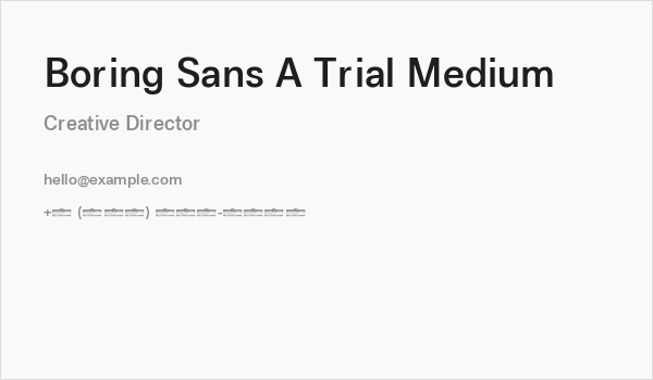 Boring Sans A Trial Medium Business Card