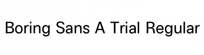 Boring Sans A Trial Regular  Frei Schriftart Herunterladen