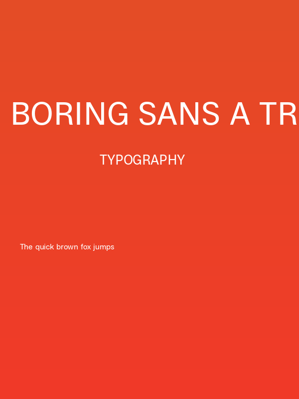 Boring Sans A Trial Regular Poster