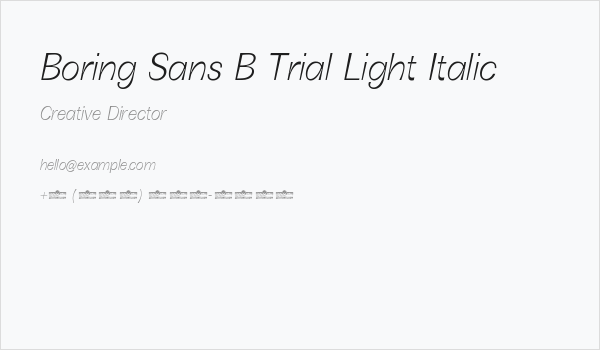 Boring Sans B Trial Light Italic Business Card