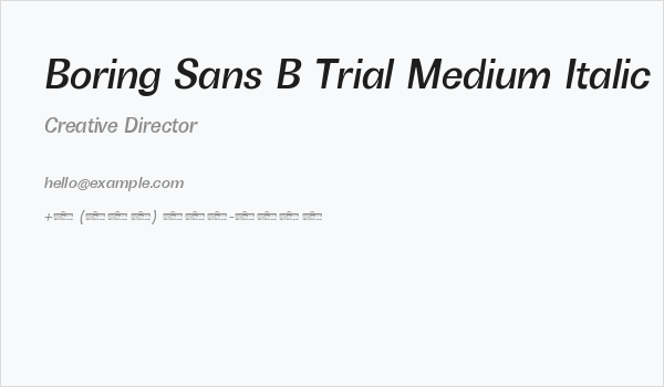 Boring Sans B Trial Medium Italic Business Card