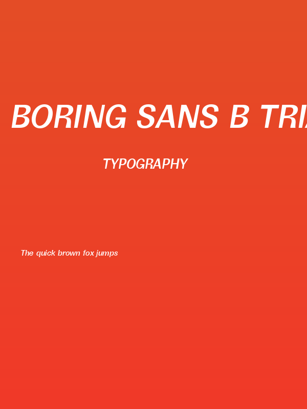 Boring Sans B Trial Medium Italic Poster