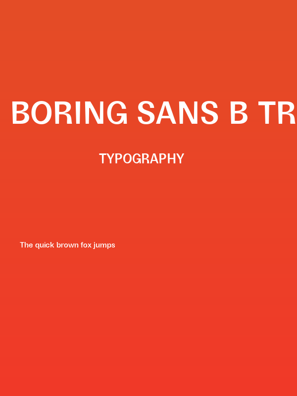Boring Sans B Trial Medium Poster