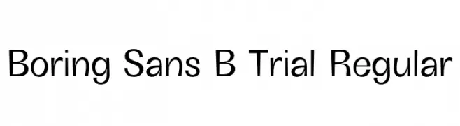 Boring Sans B Trial Regular  Frei Schriftart Herunterladen