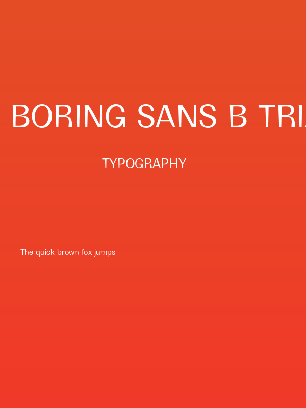 Boring Sans B Trial Regular Poster