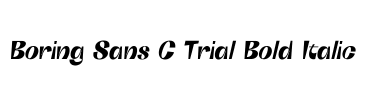 Boring Sans C Trial Bold Italic  لخطوط تنزيل