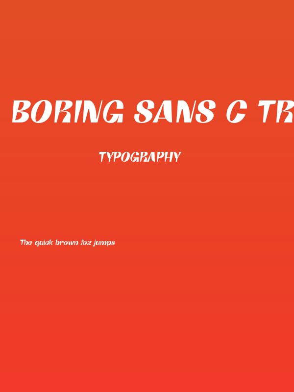 Boring Sans C Trial Bold Italic Poster
