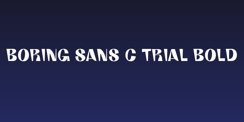 Boring Sans C Trial Bold Social Header