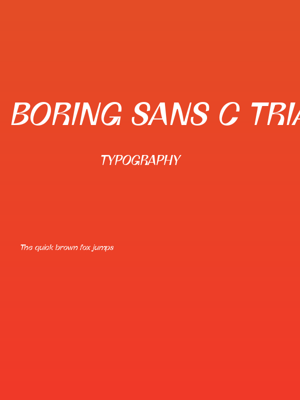 Boring Sans C Trial Italic Poster