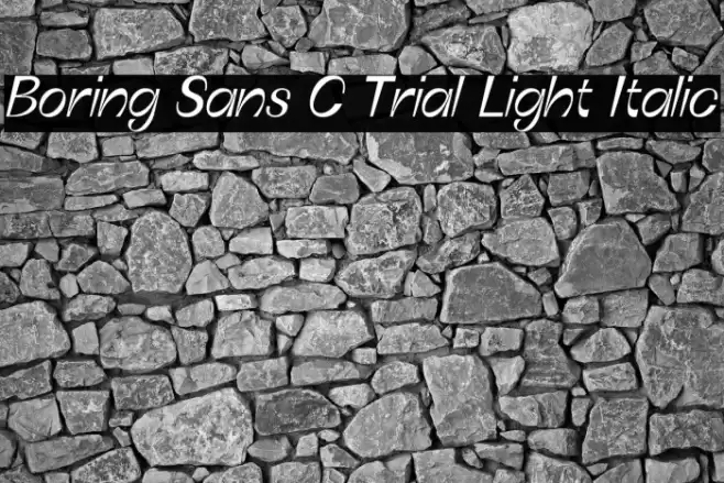 Boring Sans C Trial Light Italic Font examples