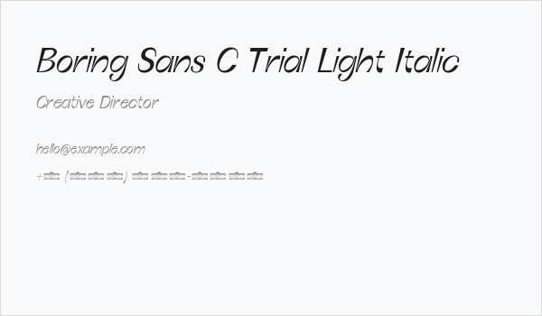 Boring Sans C Trial Light Italic Business Card