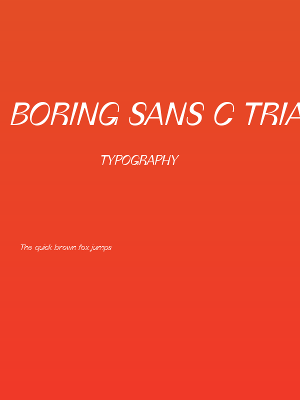 Boring Sans C Trial Light Italic Poster