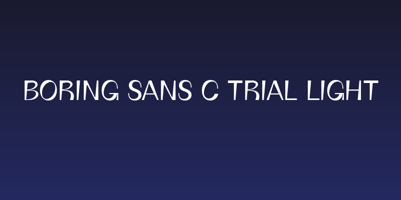 Boring Sans C Trial Light Social Header