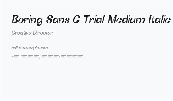 Boring Sans C Trial Medium Italic Business Card