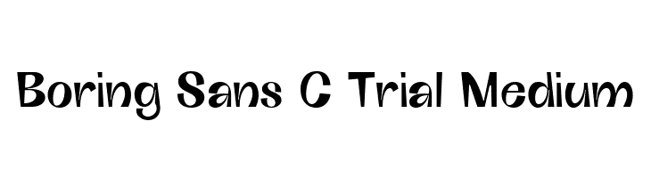 Boring Sans C Trial Medium  フリーフォントのダウンロード