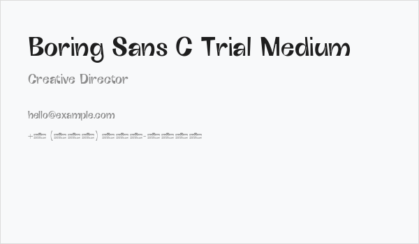 Boring Sans C Trial Medium Business Card