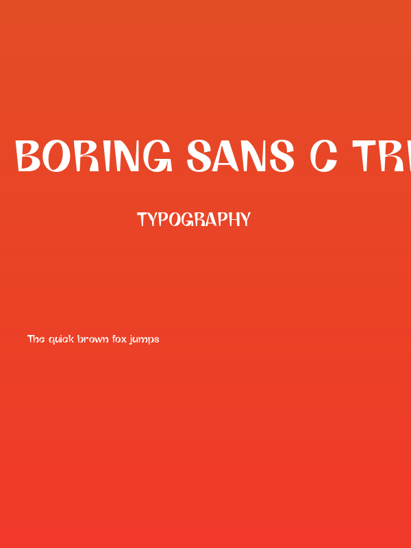 Boring Sans C Trial Medium Poster