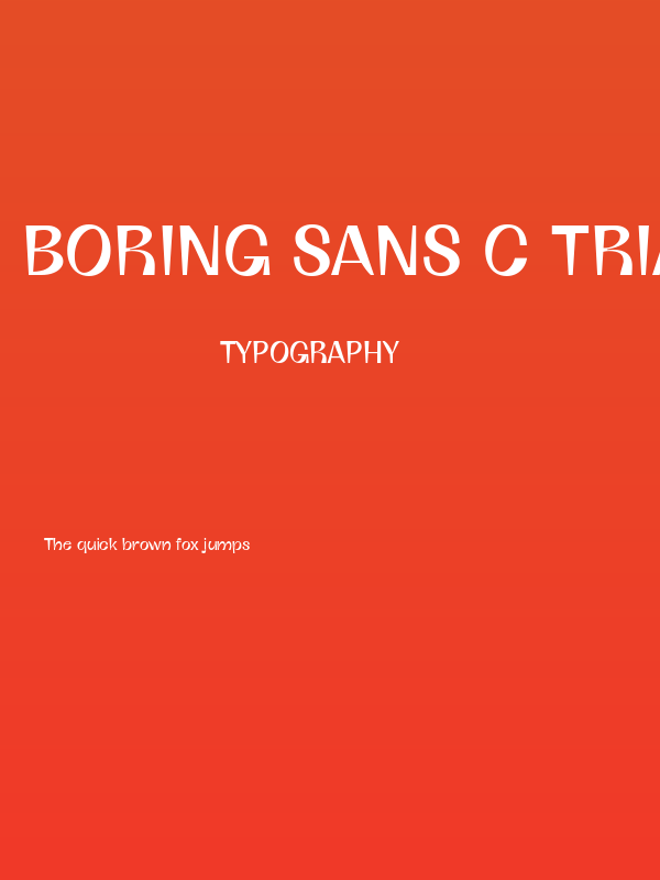 Boring Sans C Trial Regular Poster