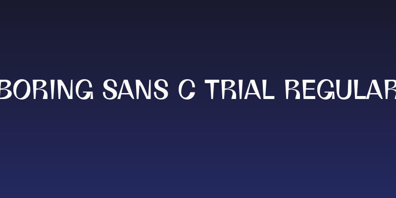 Boring Sans C Trial Regular Social Header