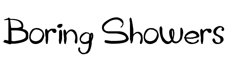 Boring Showers Font