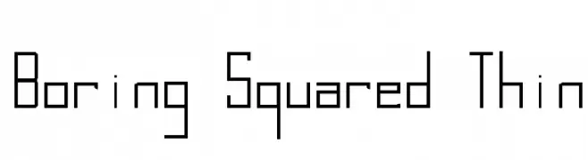 Boring Squared Thin  Free Fonts Download