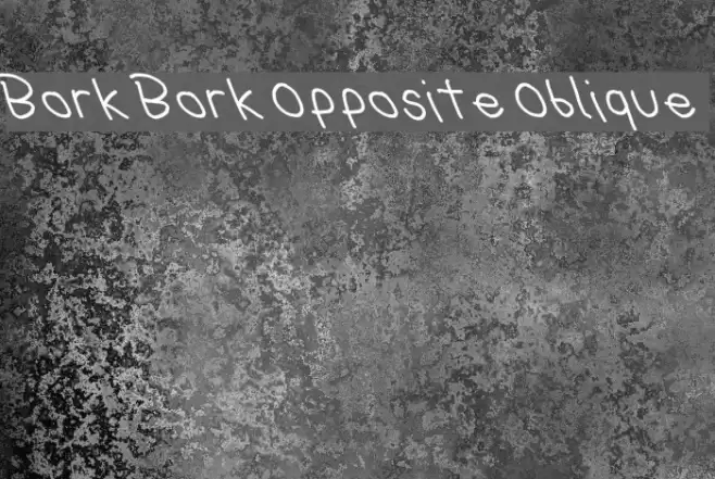 Bork Bork Opposite Oblique Polices examples