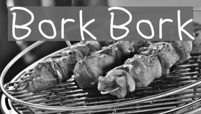 Bork Bork Example 1