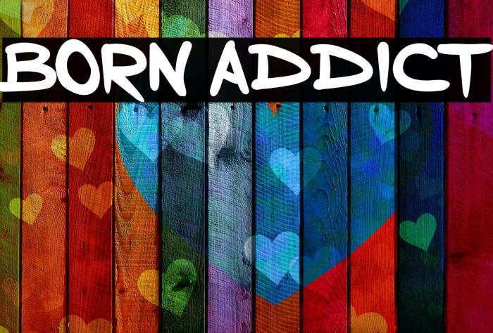Born Addict Font examples