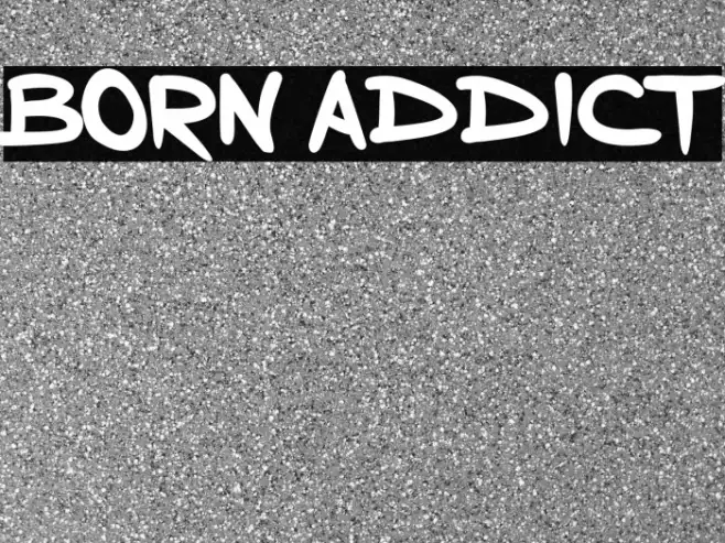 Born Addict Example 2