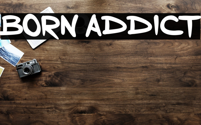 Born Addict Font examples