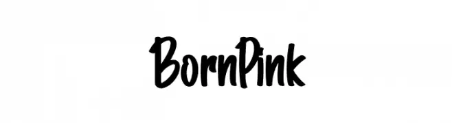 Born Pink  Free Fonts Download