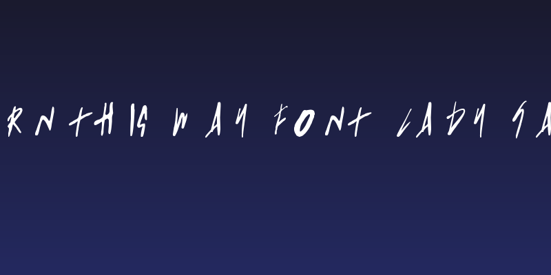 Born This Way FONT [lady gaga] Social Header