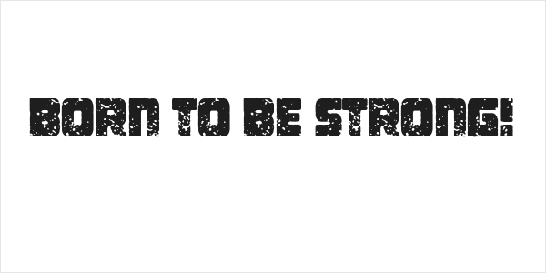 Born To be Strong! Logo