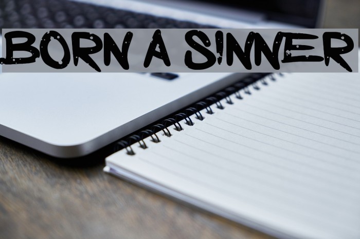 Born a Sinner Font examples