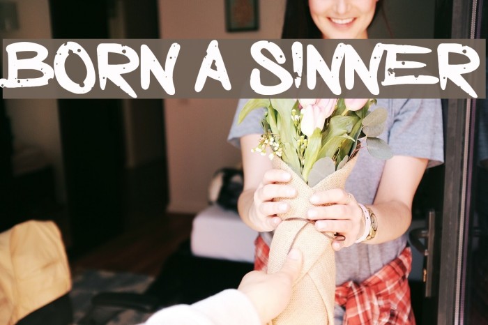 Born a Sinner Font examples