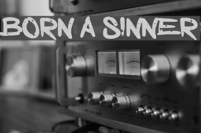 Born a Sinner Example 3