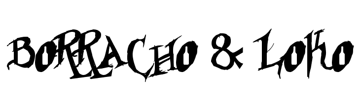 Borracho & Loko Font