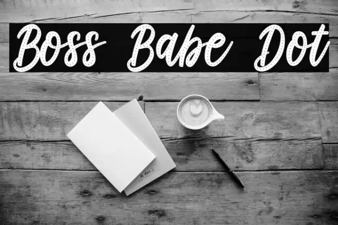 Boss Babe Dot Font examples