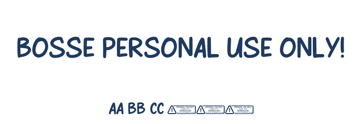 Bosse PERSONAL USE ONLY! Font Preview