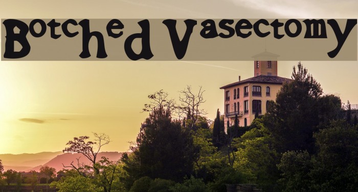 Botched Vasectomy フォント examples