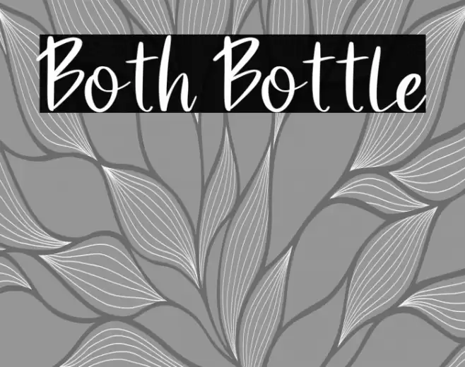 Both Bottle Font examples