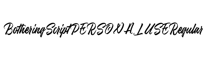 Bothering Script PERSONAL USE Regular  नि: शुल्क फ़ॉन्ट्स डाउनलोड