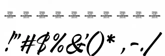 Bothering Script PERSONAL USE Regular Font OTHER CHARS