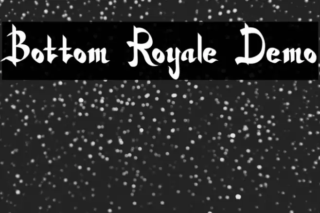 Bottom Royale Demo Font examples
