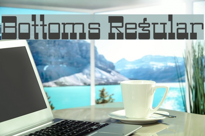 Bottoms Regular Font examples